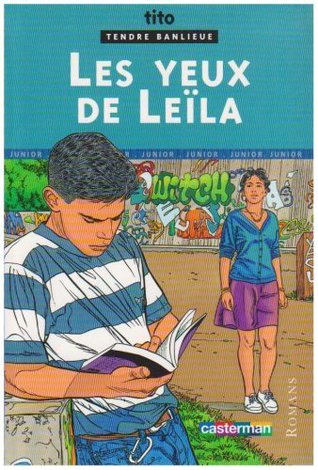 Les yeux de Leïla (Tendre banlieue, #10)
