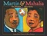 Martin & Mahalia by Andrea Davis Pinkney