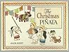 The Christmas Pinata by Jack Kent