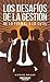 Los desafíos de la Gestión