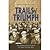 Trails of Triumph: The Miraculous Stories of Eight Young Men