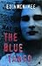 The Blue Tango (Ulverscroft Large Print: Thriller)