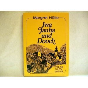 Iwa Jauha und Dooch: Gedichte in Oberpfälzer Mundart
