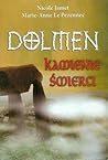 Dolmen. Kamienie śmierci by Nicole Jamet Dolmen. Kamienie śmierci by Nicole Jamet
