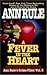 A Fever In The Heart: Ann Rule's Crime Files Volume III