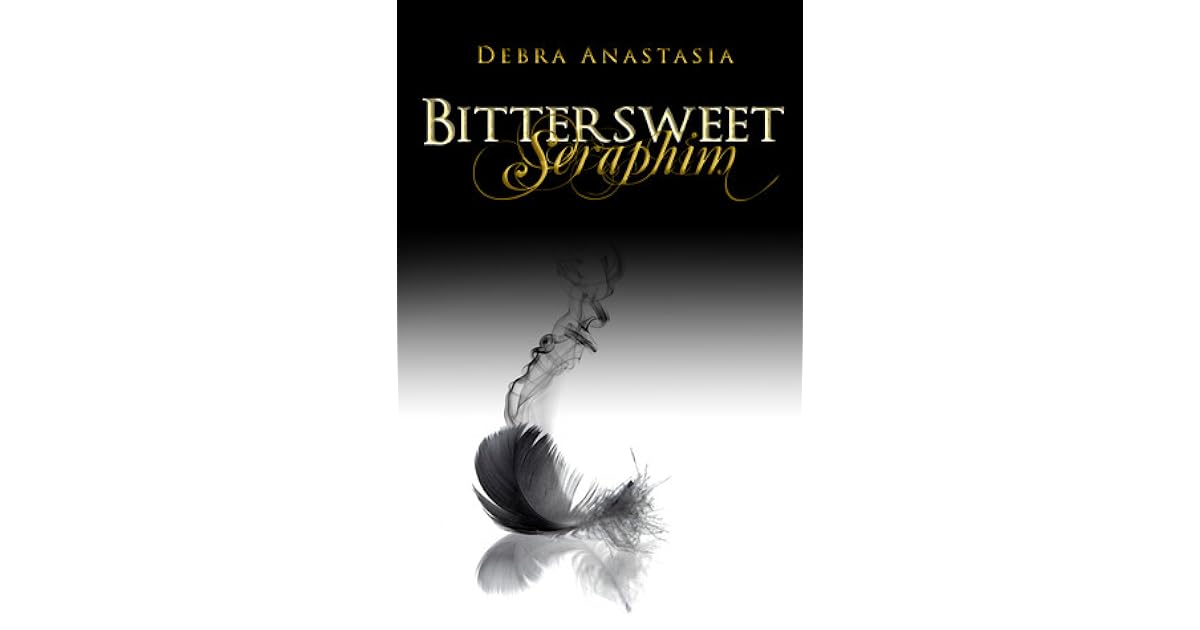 Bittersweet Seraphim (Seraphim, 2) by Debra Anastasia