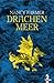 Drachenmeer by Nancy Farmer Drachenmeer by Nancy Farmer