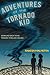 Adventures of the Tornado Kid: Whirling Home Toward Timeless Values