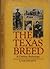 The Texas breed: A cowboy anthology