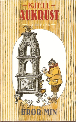 Bror min (Alvdal-trilogien, #2)