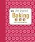 Get Started: Baking