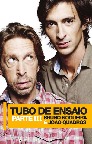 Tubo de Ensaio, Parte III