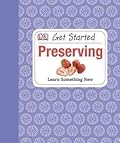 Get Started: Preserving