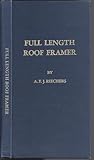 Full Length Roof Framer