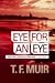 Eye For An Eye by Frank Muir Eye For An Eye by Frank Muir