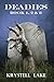 Deadies: Book 1, 2 & 3