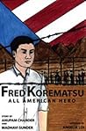 Fred Korematsu by Anupam Chander Fred Korematsu by Anupam Chander