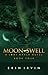 Moon-Swell (The Lone March Series, #4)