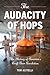 The Audacity of Hops: The H...