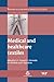 Medical and Healthcare Textiles by Subhash Anand