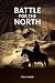 Battle for the North