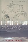 The Wolf's Head: ...