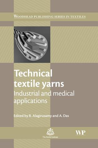 Technical Textile Yarns (Woodhead Publishing Series in Textiles)