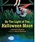 By the Light of the Halloween Moon by Caroline Stutson By the Light of the Halloween Moon by Caroline Stutson