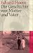 Die Geschichte von Mutter und Vater