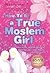 How To Be a True Moslem Girl
