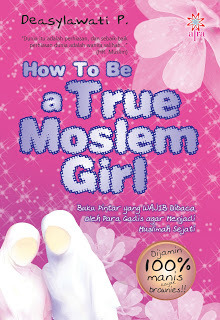 How To Be a True Moslem Girl