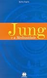 Jung e a Mediunidade
