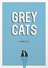Grey Cats