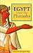 Egypt Under The Pharaohs