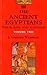 The Ancient Egyptians: Their Life and Customs, Volume 2