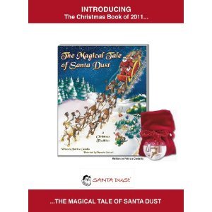 The Magical Tale of Santa Dust -  A Christmas Tradition