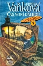 Čas voní dálkou (Naprsquaw, #1)