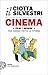 Cinema. Film e generi che hanno fatto la storia