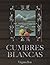 Cumbres Blancas