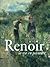 Renoir, la vie en peinture
