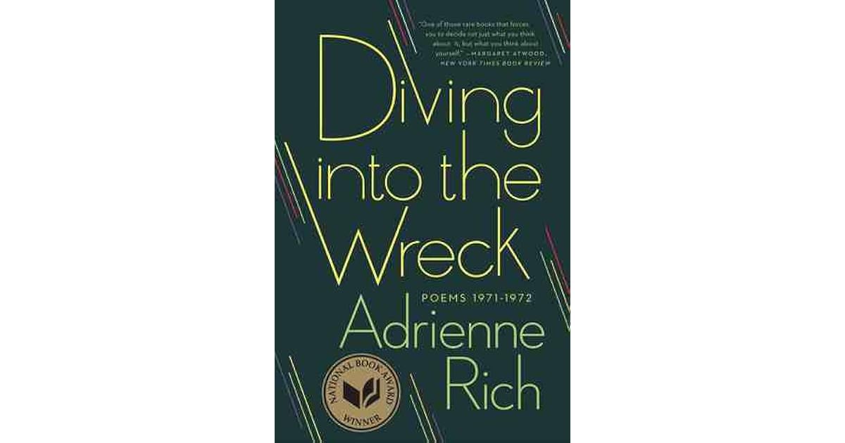 Diving into the Wreck Poems 19711972 by Adrienne Rich