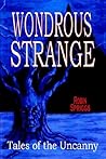 Wondrous Strange by Robin Spriggs