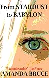 From Stardust to Babylon by Amanda Bucan