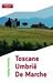 Toscane/Umbrie/De Marche