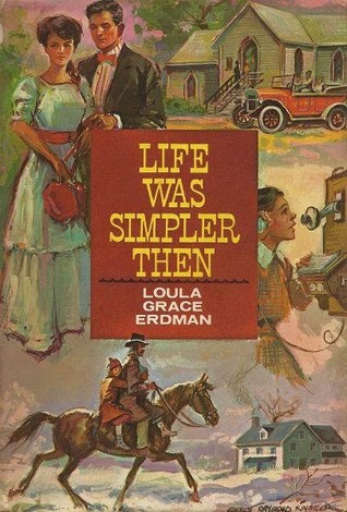 Life Was Simpler Then (Hardcover)