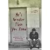 He's Greater Than You Know - Essays for a Doubting Christian by Phil Weingart