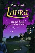 Laura und das Siegel der Sieben Monde