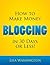 How To Make Money Blogging ...
