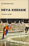 Heya Keessie - Ve...