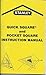 Quick Square and Pocket Square Instruction Manual